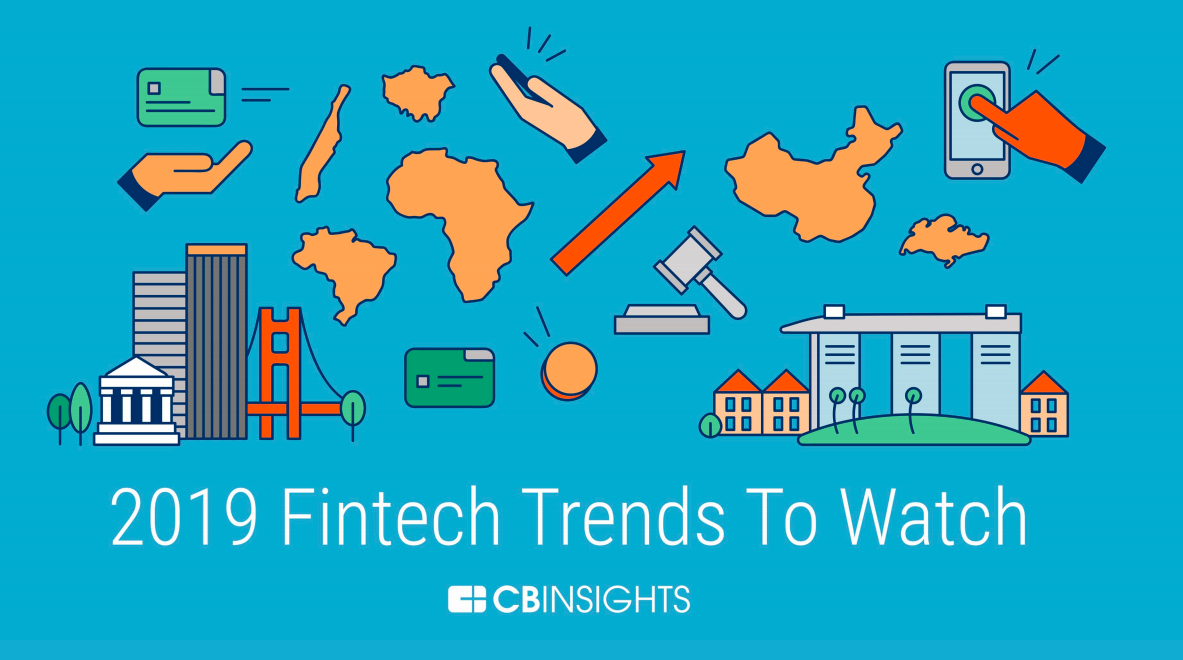 FINTECH TRENDS IN 2019