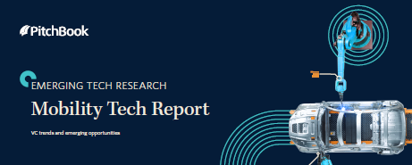 PitchBook report – Mobility tech report